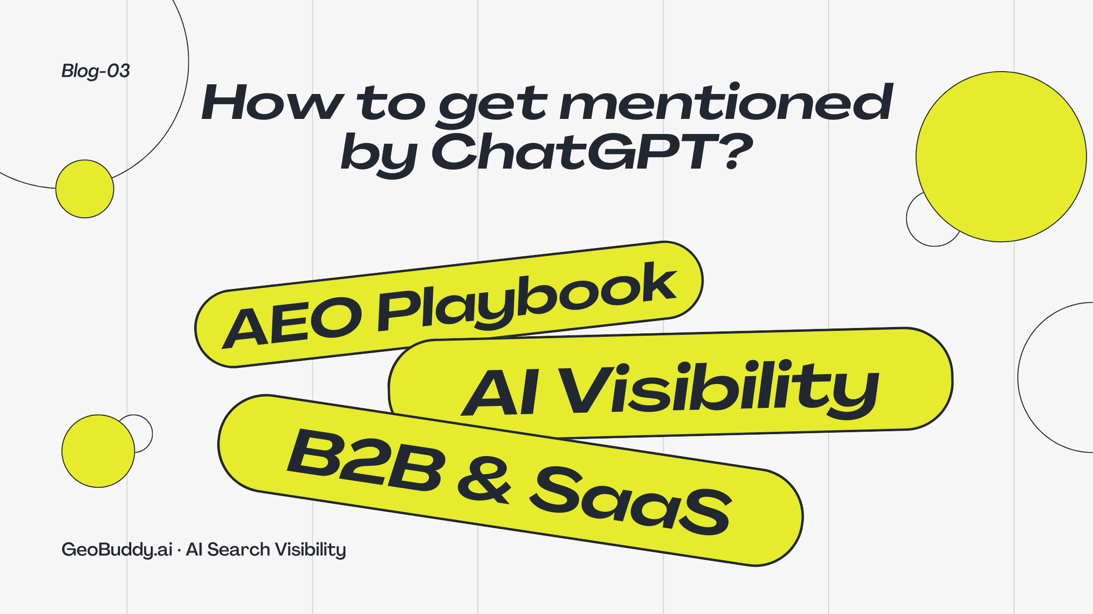 Image for a blog post explaining how B2B and SaaS companies can get mentioned by ChatGPT and improve their visibility in AI-generated answers.